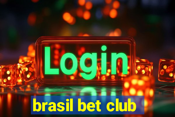 brasil bet club